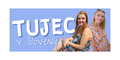 Naslov ''Tujec v Sloveniji'' in na desni strani fotografiji dveh deklet.